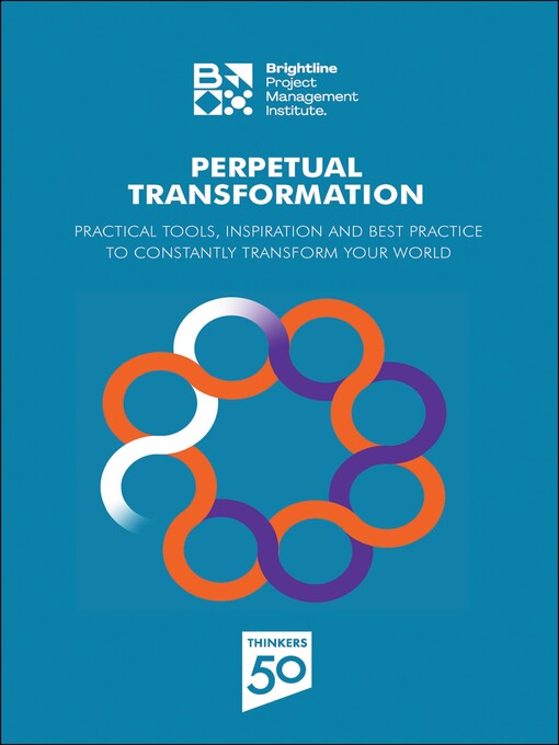 Title details for Perpetual Transformation by PMI Project Management Institute - Available